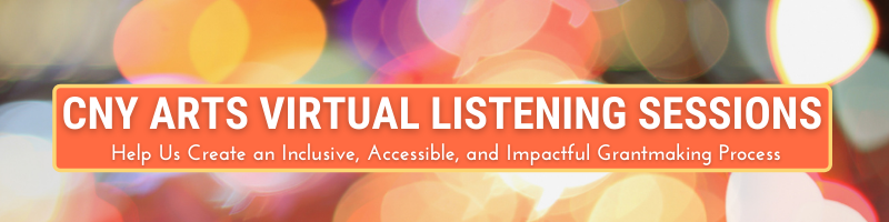 CNY Arts Virtual Listening Sessions 2021